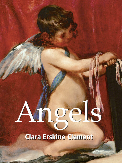 Title details for Angels by Clara Erskine Clement - Wait list